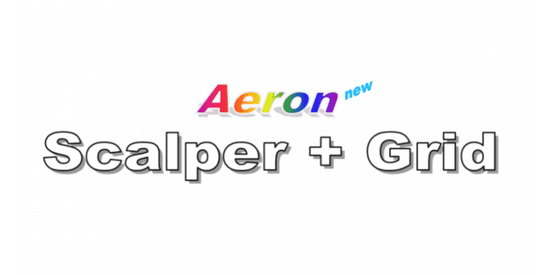 Aeron (Scalper+Grid)